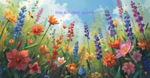 May Activities Quotes