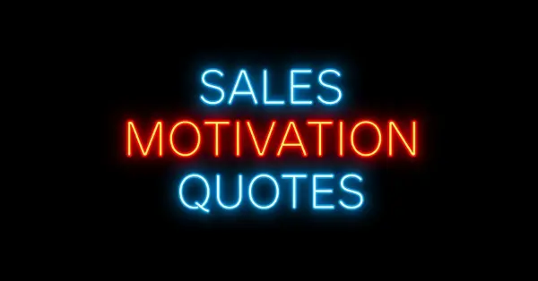 Sales Motivation Quotes