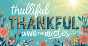 Uplifting Thankful Thursday Quotes