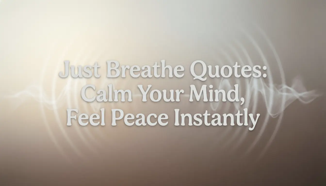 Breathe Quotes
